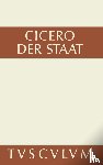 Cicero, Marcus Tullius - Der Staat