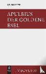 Apuleius - Der Goldene Esel