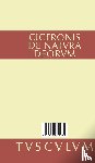 Cicero, Marcus Tullius - Vom Wesen der Gotter