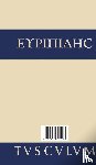Euripides - Die Kinder Des Herakles. Hekabe. Andromache