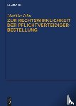 Jahn, Matthias - Zur Rechtswirklichkeit der Pflichtverteidigerbestellung