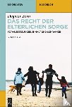 ZORN, DAGMAR - DAS RECHT DER ELTERLICHEN SORGE