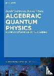 Neumaier, Arnold, Westra, Dennis - Quantum Mechanics via Lie Algebras