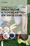 Lenhartz, Henning, Wenning, Daniel - Praktische Kindergastroenterologie