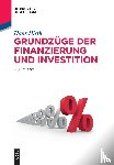 Hirth, Hans - Grundzuge der Finanzierung und Investition