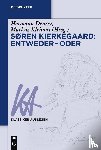  - Søren Kierkegaard: Entweder – Oder