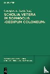 Xenis, Georgios A. - Scholia vetera in Sophoclis "Oedipum Coloneum"