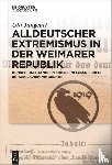 Jungcurt, Uta - Alldeutscher Extremismus in der Weimarer Republik