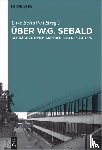  - Uber W.G. Sebald