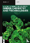 - Green Chemistry and Technologies