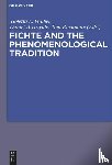 - Fichte and the Phenomenological Tradition