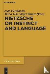  - Nietzsche on Instinct and Language