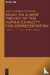 Reinhold, Karl Leonhard - Essay on a New Theory of the Human Capacity for Representation