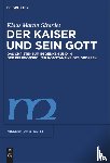 Girardet, Klaus M - Der Kaiser und sein Gott