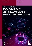 Tadros, Tharwat F. - Polymeric Surfactants