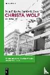  - Christa Wolf