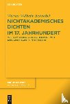Schnabel, Werner Wilhelm - Nichtakademisches Dichten im 17. Jahrhundert