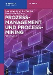 - Prozessmanagement Und Process-Mining