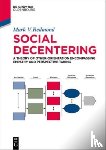 Redmond, Mark - Social Decentering