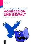 Strassmaier, Stephan, Werbik, Hans - Aggression und Gewalt