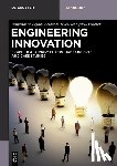Legum, Benjamin M., Stiles, Amber R., Vondran, Jennifer L. - Engineering Innovation