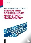 Kurble, Peter, Lischka, Helena M - Trends und Forschung im Marketingmanagement