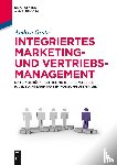 Grote, Andrea - Integriertes Marketing- und Vertriebsmanagement