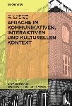  - Sprache im kommunikativen, interaktiven und kulturellen Kontext