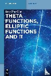 Chan, Heng Huat - Theta functions, elliptic functions and