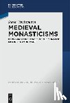 Vanderputten, Steven - Medieval Monasticisms
