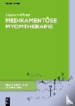 Roemer, Thomas - Medikamentoese Myomtherapie