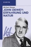  - John Dewey