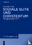 Weiß, Alexander - Soziale Elite und Christentum