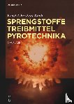 Koch, Ernst-Christian - Sprengstoffe, Treibmittel, Pyrotechnika