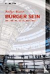 Bittner, Rudiger - Burger sein
