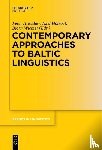  - Contemporary Approaches to Baltic Linguistics