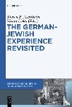  - The German-Jewish Experience Revisited