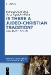  - Is there a Judeo-Christian Tradition?