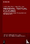 - Medieval Textual Cultures