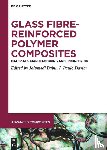  - Glass Fibre-Reinforced Polymer Composites