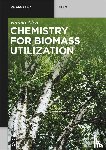 Alén, Raimo - Alén, R: Chemistry for Biomass Utilization