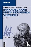  - Immanuel Kant: Kritik der reinen Vernunft