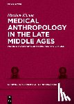 Klemm, Matthew - Klemm, M: Medical Anthropology in the Late Middle Ages