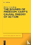 Greenberg, Robert - The Bounds of Freedom: Kant's Causal Theory of Action