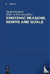  - Epistemic Reasons, Norms and Goals