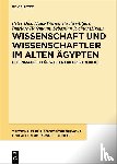  - Wissenschaft und Wissenschaftler im Alten Agypten