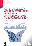 Bontrup, Heinz-J, Marquardt, Ralf-M - Volkswirtschaftslehre Aus Orthodoxer Und Heterodoxer Sicht