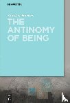 Harries, Karsten - The Antinomy of Being