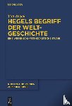 Rojek, Tim - Hegels Begriff der Weltgeschichte