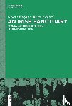 Holfter, Gisela, Dickel, Horst - An Irish Sanctuary